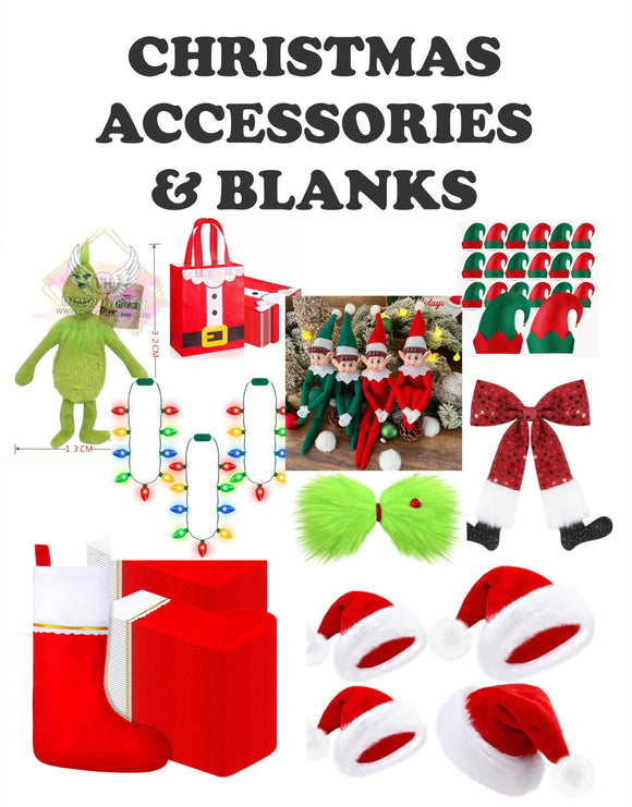 CHRISTMAS ACCESSORIES & BLANKS