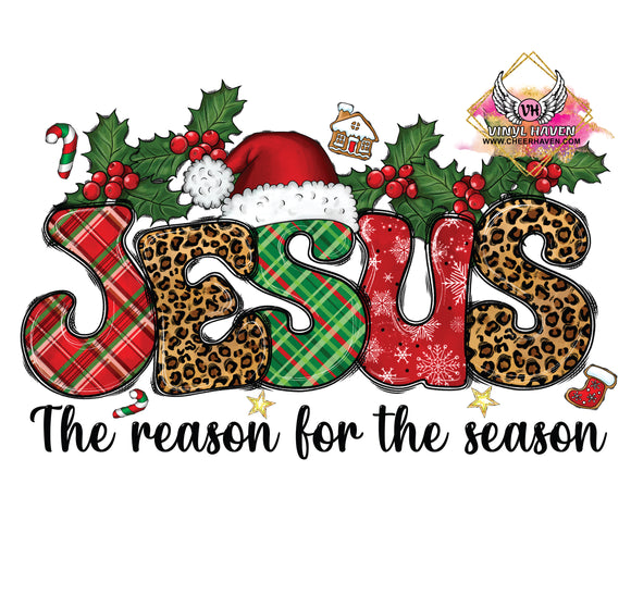 DTF Print * Christmas * Jesus The reason for the Season