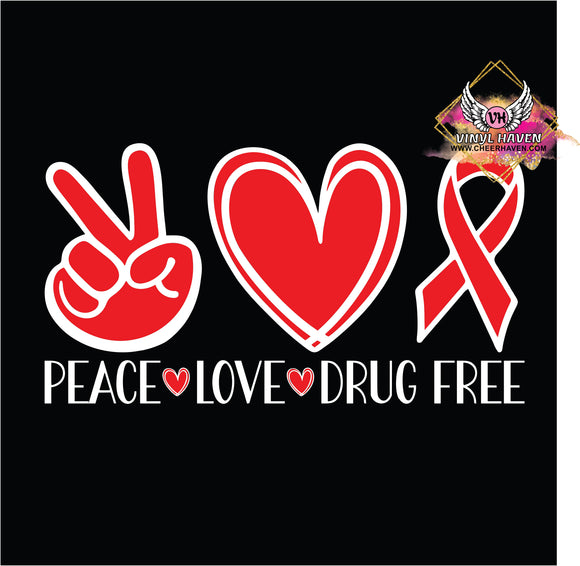 DTF Print * Red Ribbon Week * Peace Love Drug Free