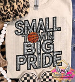 DTF Print * Back to School * Faux Rhinestone Small Town Big Pride * Basketball