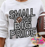 DTF Print * Back to School * Faux Rhinestone Small Town Big Pride * Football