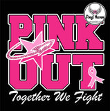 DTF Print * AWARENESS * PINK OUT (Middle School, Junior High, High school)
