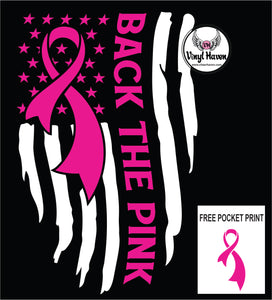 DTF Print * Cancer Awareness * Back the Pink Flag (Free Pocket size)