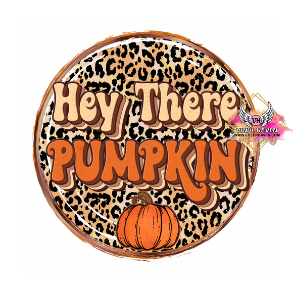 DTF Print * Fall * Hey there pumpkin