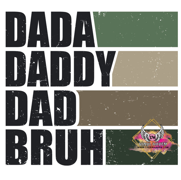 DTF Print * Fathers Day * Dada daddy dad bruh