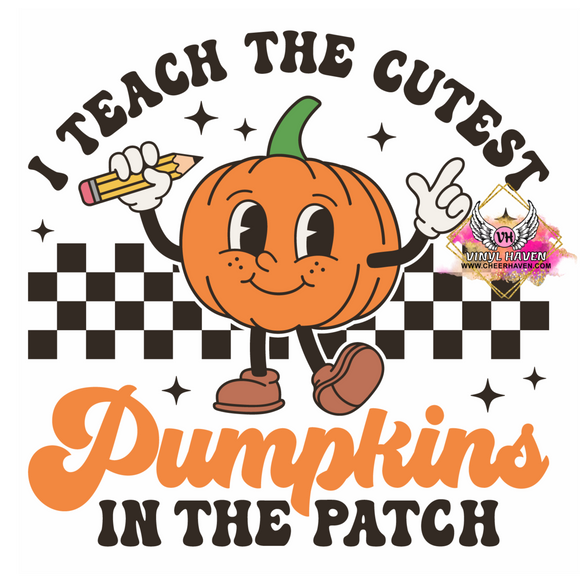 DTF Print * Fall * I teach the cutest pumpkins