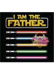 DTF Print * I am the father (DIY - personalize with vinyl) * Fathers Day