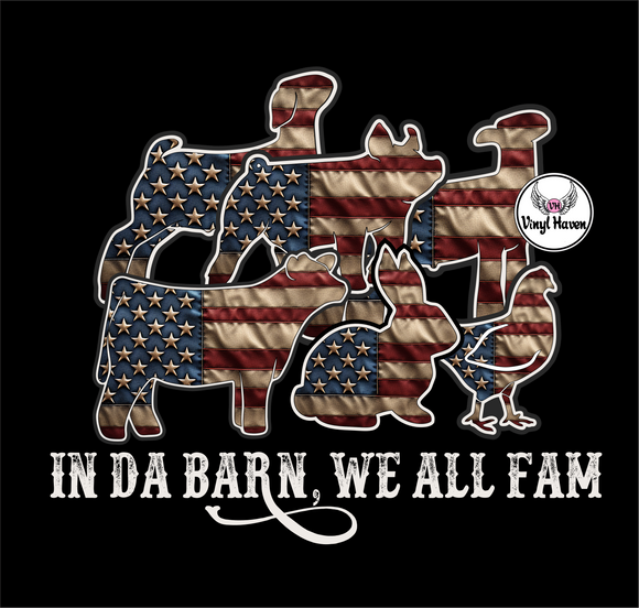 DTF print * Western * In the Barn, we all Fam