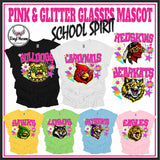 DTF Print * BacK To School * School Pride * PINK & GLITTER GLASSES MASCOT (HIGH SCHOOLS)