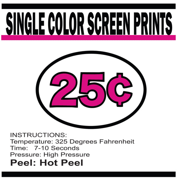 .25 Cents Single Color Print