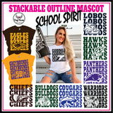 DTF Print * BacK To School * School Pride * STACKABLE OUTLINE MASCOT (HIGH SCHOOLS)