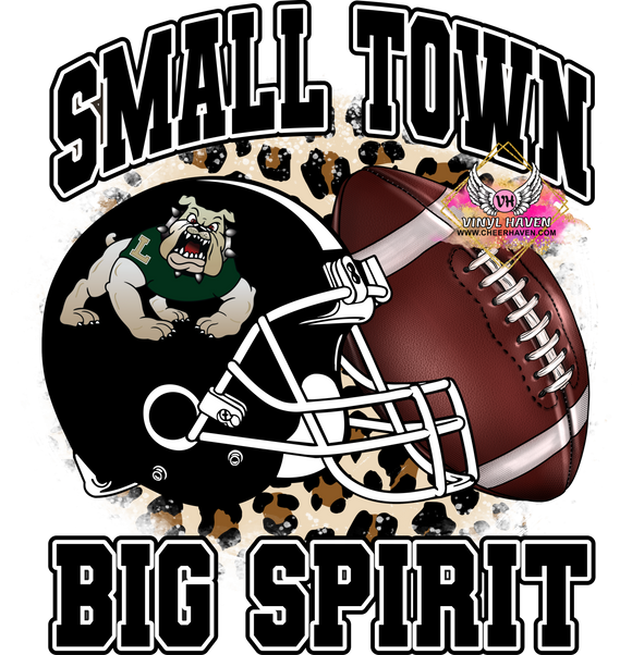 DTF Print * Small Town Big Spirit * Bulldogs