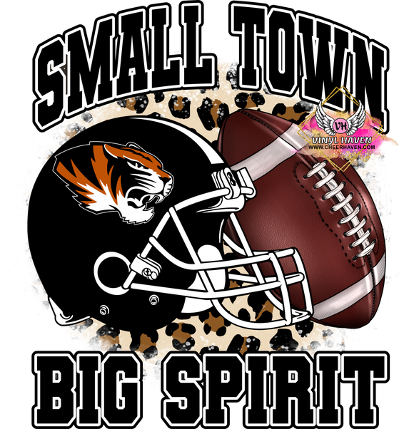 DTF Print * Small Town Big Spirit * Tigers