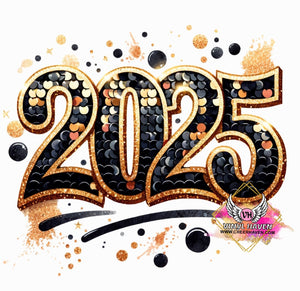 DTF Print * NEW YEARS * 2025 Black & Gold