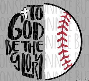 DTF Print * Back to School * Baseball To God be the Glory