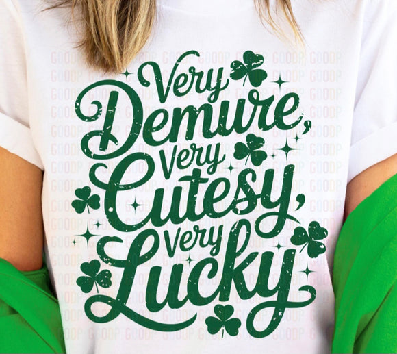 DTF Print * St. Patrick's Day * Very Denure,Cutesy, Lucky