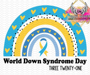 DTF Print * Down Syndrome Awareness * World Down Syndrome Day Rainbow