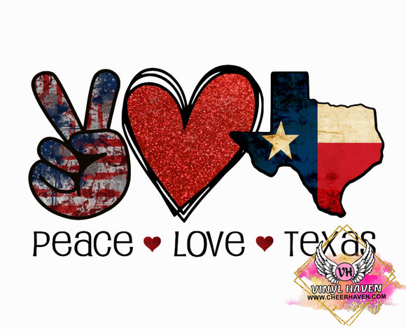 DTF Print * Peace Love Texas