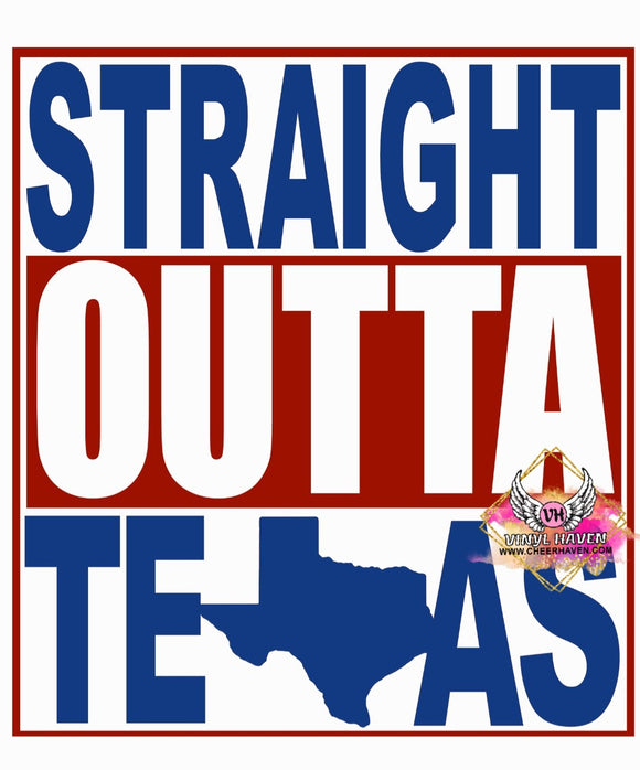 DTF Print * Texas * Straight otta Texas