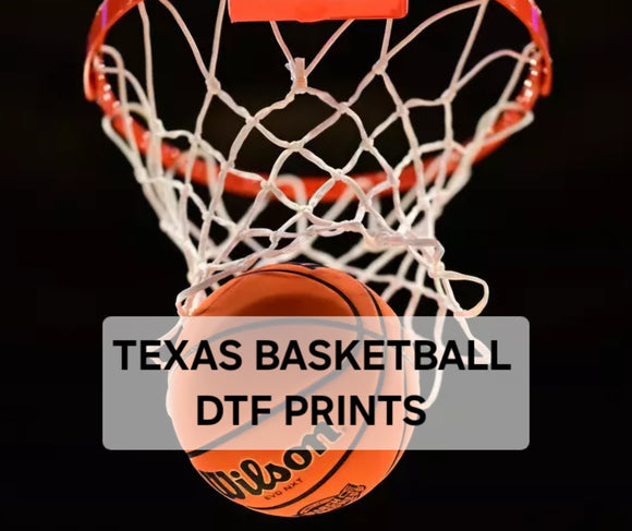 TEXAS BASKETBALL DTF PRINTS / EXCLUSIVE  DESIGNS