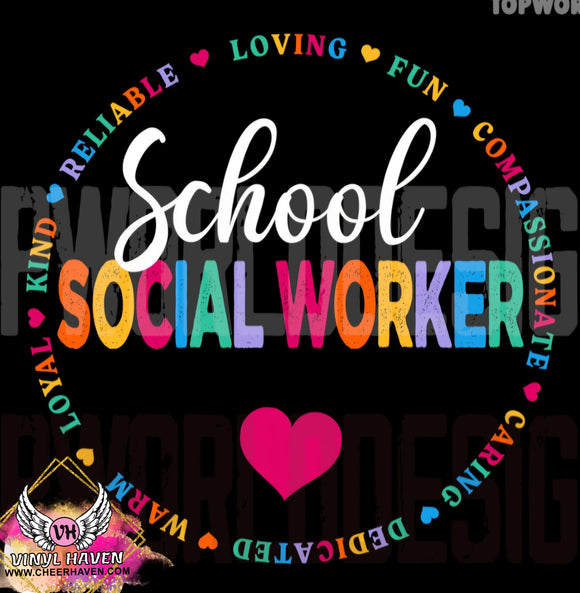 DTF print * School Social Worker * Kind Reliable Loving