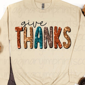 DTF Print * Fall * Thanksgiving Glitter like Give Thanks (Not real Glitter)