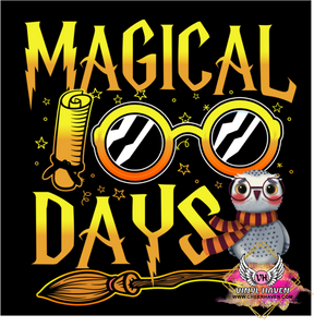 DTF Print * 100 Days Of School * Magical 100 Days