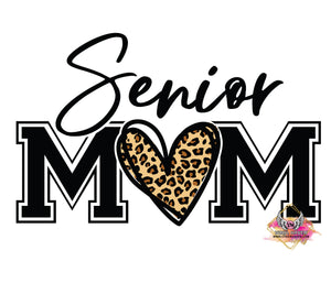 DTF Print * Graduation* Senior Mom leopard heart