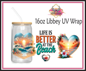UV DTF Wrap * Life is better at the Beach Sunset