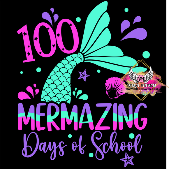 DTF Print * 100 Days Of School * 100 Mermaizing Days of school
