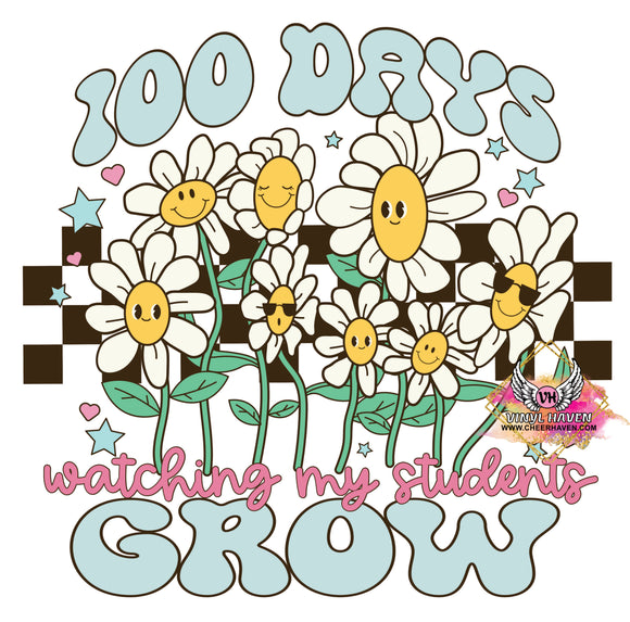 DTF Print * 100 Days Of School * 100 days watching my students grow