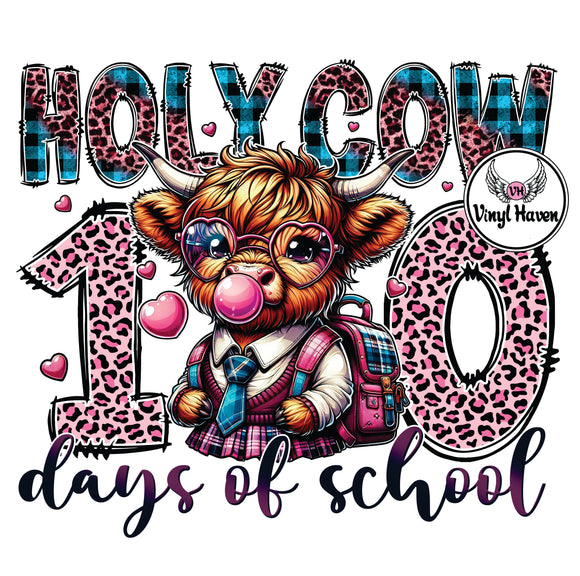 DTF Print * 100 Days Of School * Holy Cow 100 days of school