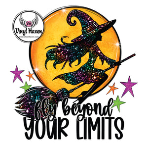 DTF Print * Halloween * Fly Beyond your limits witch