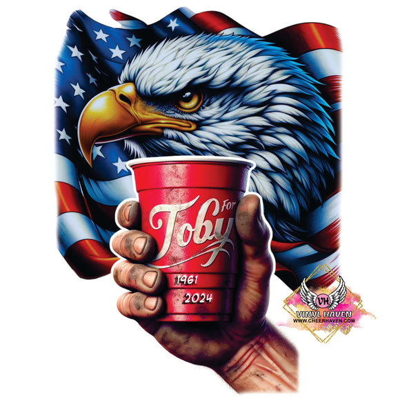 DTF Print * 4th of July * To Toby Red Solo cup American Eagle Flag