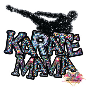 DTF Print * Back to School * Faux Rhinestones Karate Mama