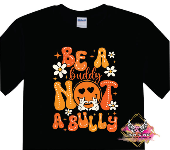 DTF Print * Unity Day / Stop Bullying * Be a Buddy not a bully Heart Hands