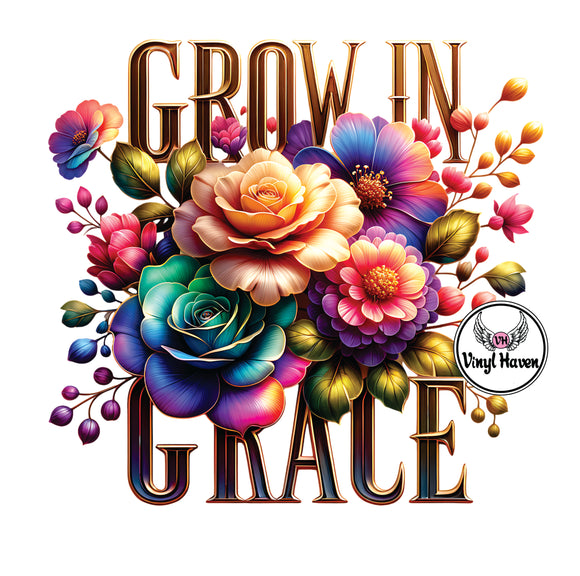 DTF Print * Religious * Grow in Grace Floral