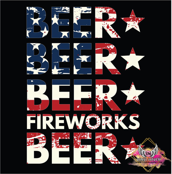 DTF Print * 4th of July * Beer Beer Fireworks Beer