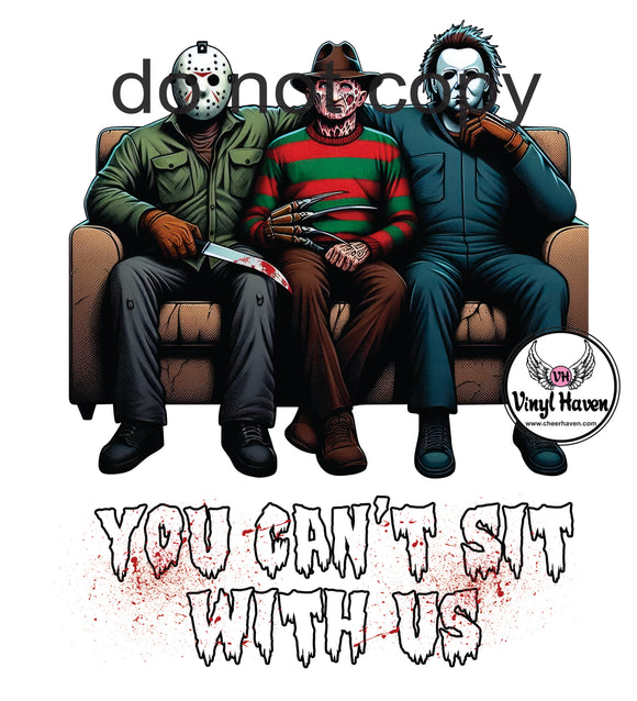 DTF Print * Halloween * You can't sit with us