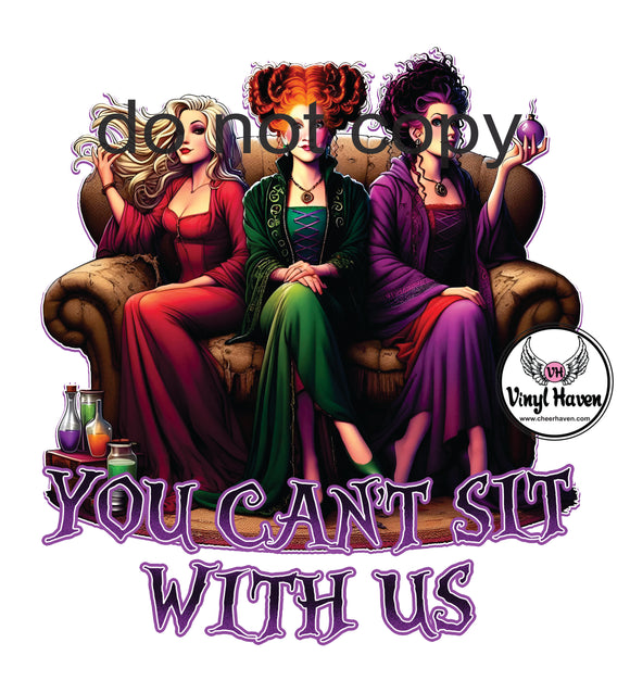 DTF Print * Halloween * You can't sit with us