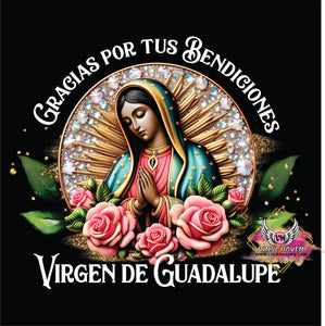 DTF Print * Religious * Gracias por tus bendiciones / Virgen de Guadalupe