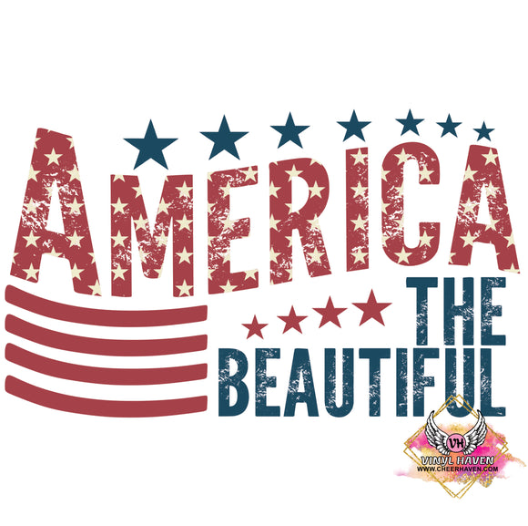 DTF Print * 4th of July *  America The Beautiful