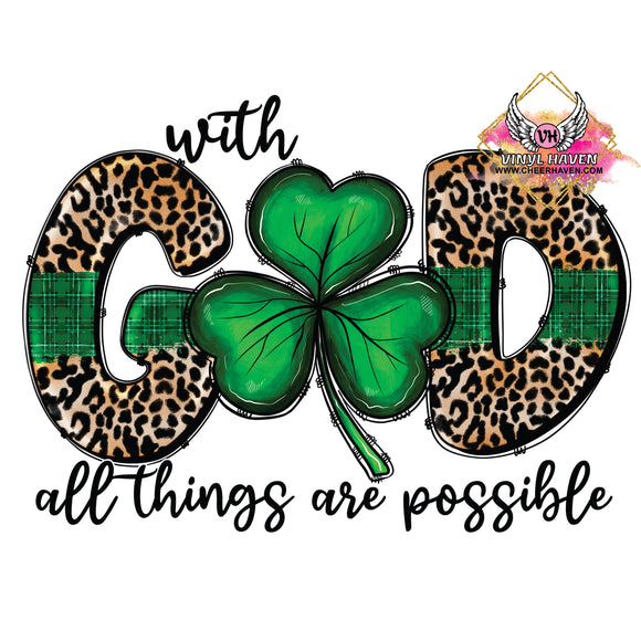 DTF Print * St. Patrick's Day * With God all things are possible