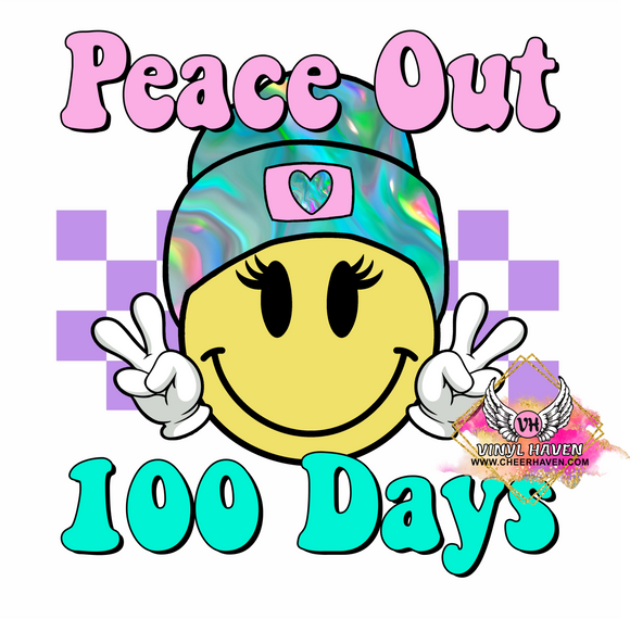 DTF Print * 100 Days Of School * Peace Out * Girl