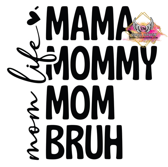 DTF Print * Mothers Day  * Mama Mommy Mom Bruh