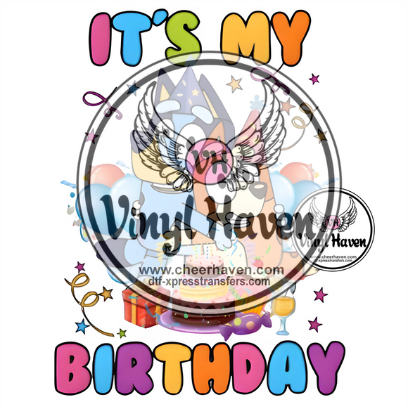 DTF Print * Birthday It's my Birthday blue dog