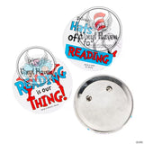 Dr. Seuss Inspired * Jumbo pins * 3"