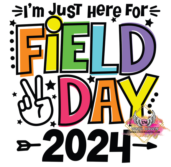 DTF Print * Field Day * I'm just here for the Field Day 2024