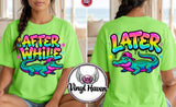 DTF Print * Last day of school * Summer * Later Gator * After While Crocodile