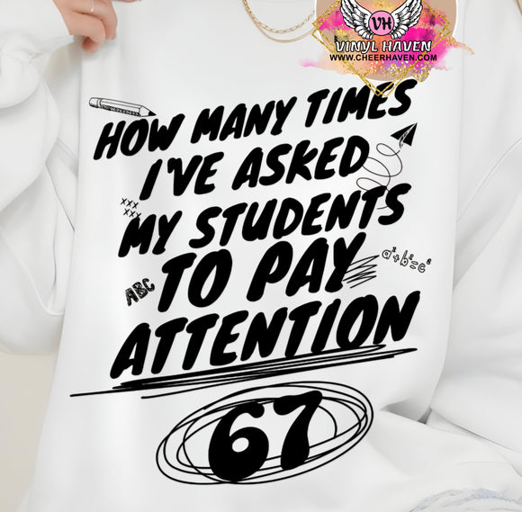 DTF Print * Fun Prints * Pay attention 6 7